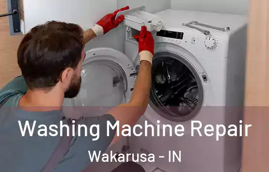  Washing Machine Repair Wakarusa - IN