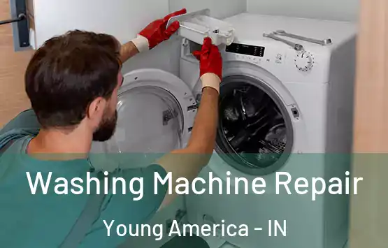  Washing Machine Repair Young America - IN