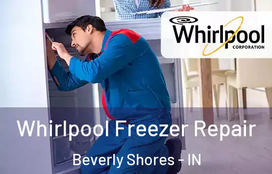  Whirlpool Freezer Repair Beverly Shores - IN