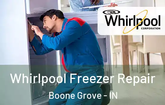  Whirlpool Freezer Repair Boone Grove - IN