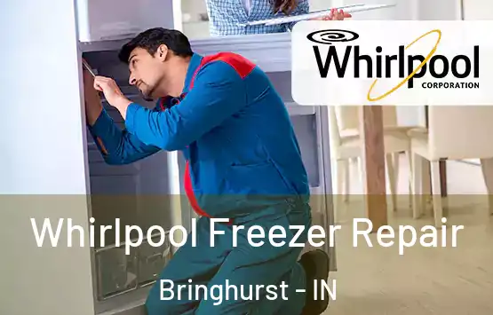  Whirlpool Freezer Repair Bringhurst - IN