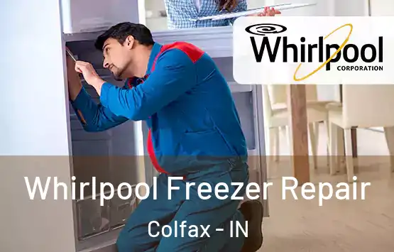  Whirlpool Freezer Repair Colfax - IN