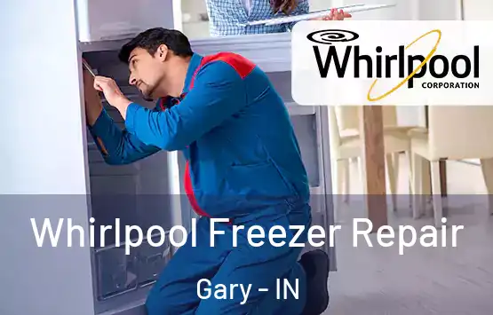  Whirlpool Freezer Repair Gary - IN
