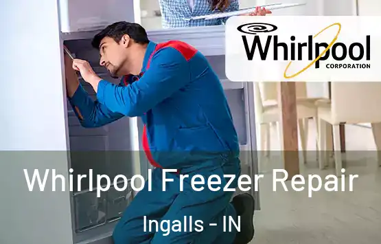  Whirlpool Freezer Repair Ingalls - IN