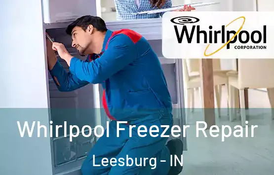  Whirlpool Freezer Repair Leesburg - IN