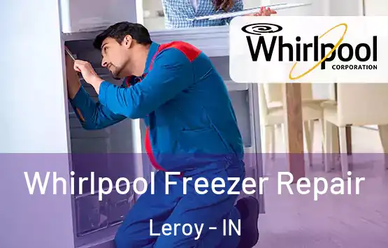  Whirlpool Freezer Repair Leroy - IN