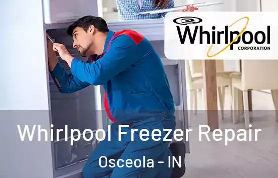  Whirlpool Freezer Repair Osceola - IN