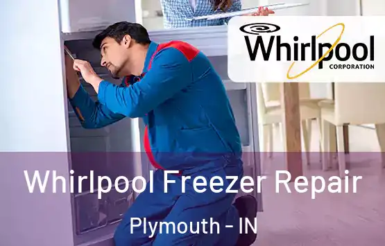  Whirlpool Freezer Repair Plymouth - IN