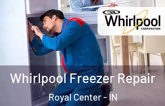  Whirlpool Freezer Repair Royal Center - IN