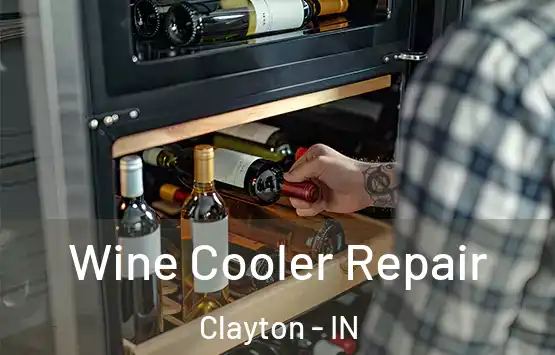  Wine Cooler Repair Clayton - IN