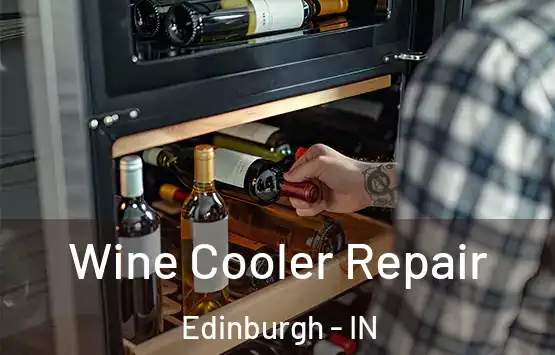  Wine Cooler Repair Edinburgh - IN