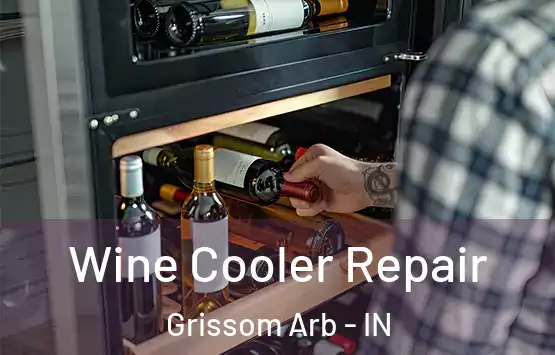  Wine Cooler Repair Grissom Arb - IN