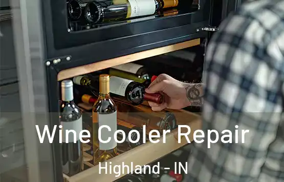  Wine Cooler Repair Highland - IN