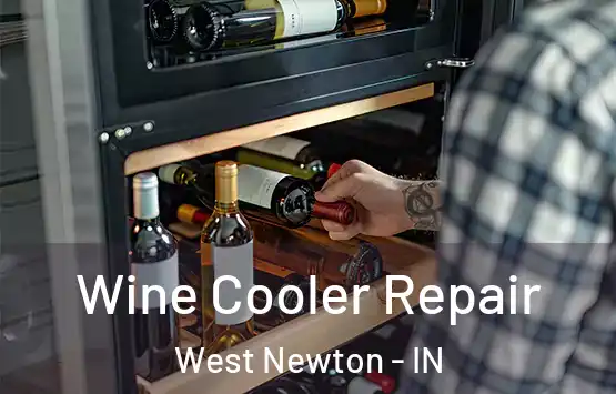  Wine Cooler Repair West Newton - IN